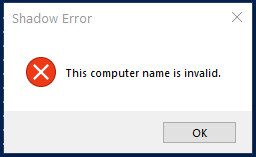 This computer name is invalid